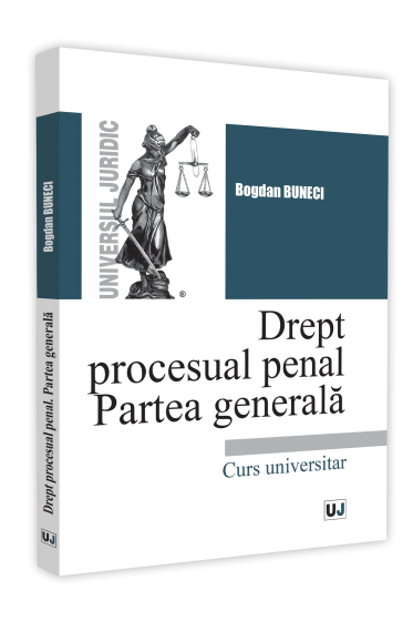 Drept procesual penal. Parte generala