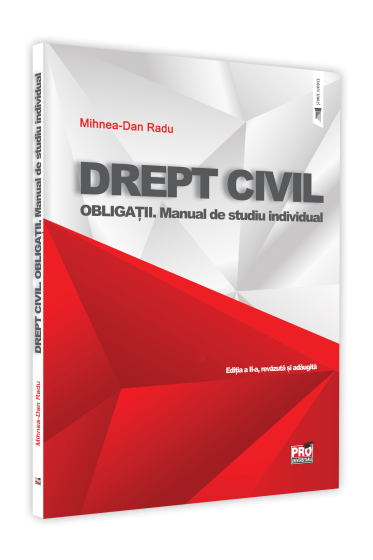 Drept civil. Obligatii. Manual de studiu individual. Editia a II-a revazuta si adaugita