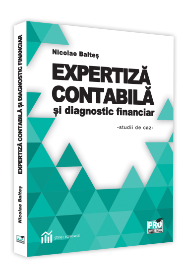 Expertiza contabila si diagnostic financiar - studii de caz -