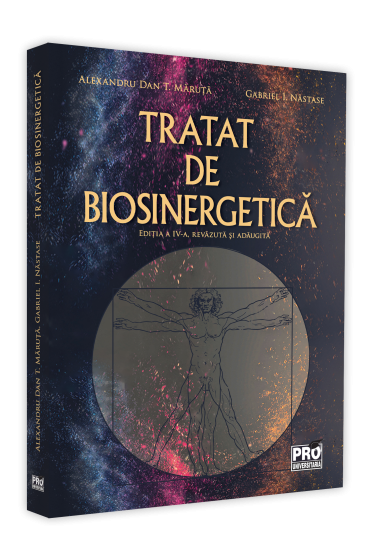 Tratat de biosinergetica. Editia a IV-a, revazuta si adaugita