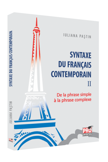 Syntaxe du français contemporain II. De la phrase simple à la phrase complexe