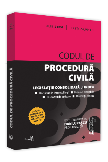 Codul de procedura civila: iulie 2020. Editie tiparita pe hartie alba
