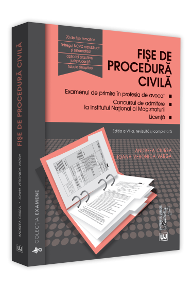 Fise de procedura civila 2020. Editia a VII-a, revizuita si completata