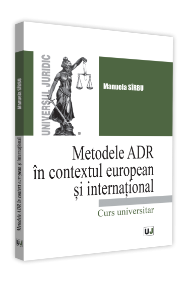 Metodele ADR in context european si international