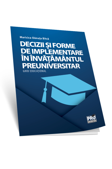 Decizii si forme de implementare in invatamantul preuniversitar