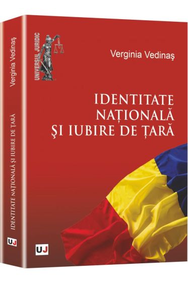 Identitate nationala si iubire de tara