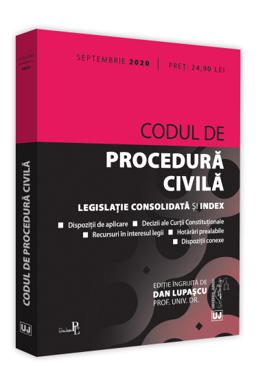 Codul de procedura civila: septembrie 2020. Editie tiparita pe hartie alba