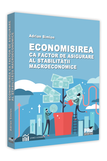Economisirea ca factor de asigurare al stabilitatii macroeconomice