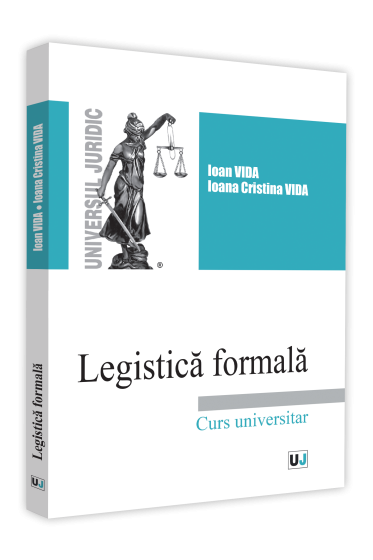 Legistica formala. Curs universitar