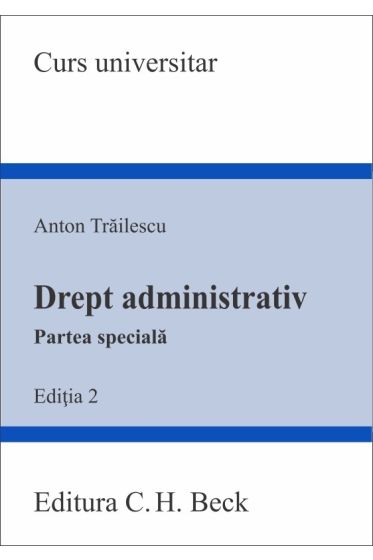 Drept administrativ. Partea speciala. Editia 2
