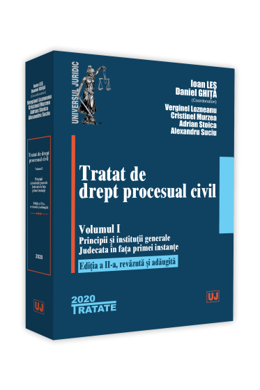 Tratat de drept procesual civil. Vol. I. Editia a II-a