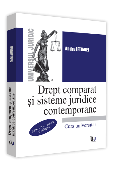 Drept comparat si sisteme juridice contemporane. Editia a II-a