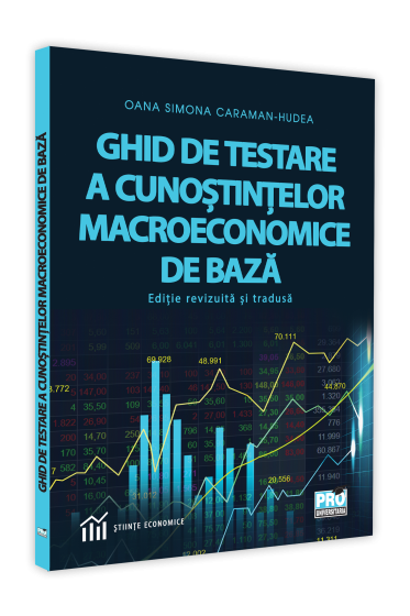 Ghid de testare a cunostintelor macroeconomice de baza. Editie revizuita si tradusa