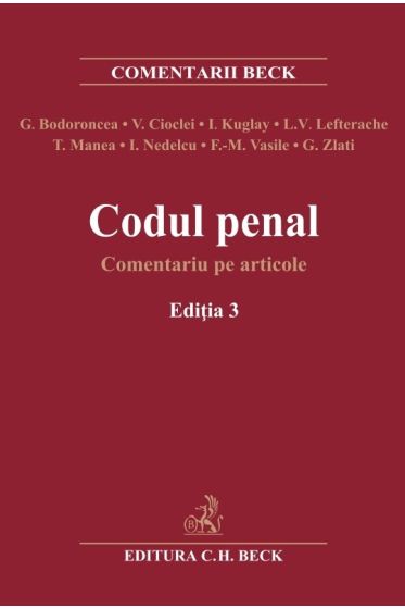 Codul penal. Comentariu pe articole. Editia 3