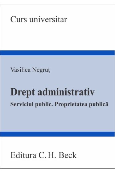 Drept administrativ. Serviciul public. Proprietatea publica
