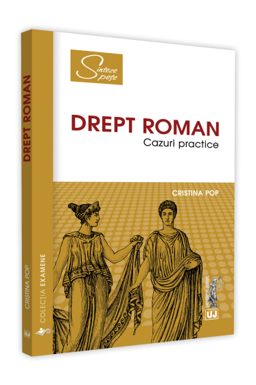 Drept roman. Cazuri practice
