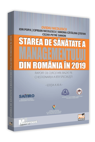 Starea de sanatate a managementului din Romania in 2019. Raport de cercetare bazat pe chestionarea a 859 specialiști. Editia a XI-a
