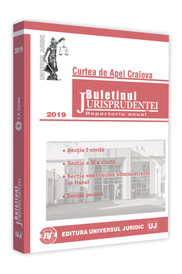 Buletinul jurisprudentei Curtea de Apel Craiova 2019