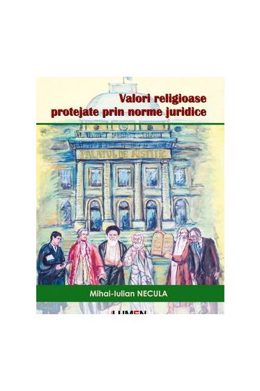 Valori religioase protejate prin norme juridice