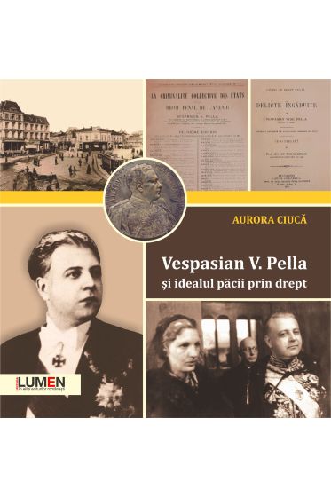 Vespasian V. Pella si idealul pacii prin drept
