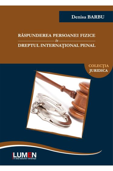 Raspunderea persoanei fizice in dreptul international penal
