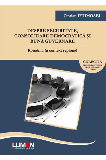 Despre securitate, consolidare democratica si buna guvernare