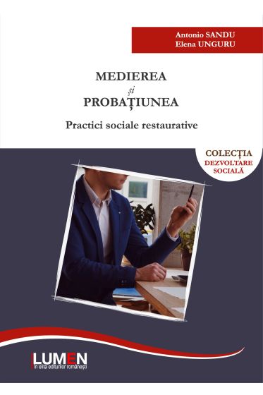 Medierea si probatiunea. Practici sociale restaurative 2016