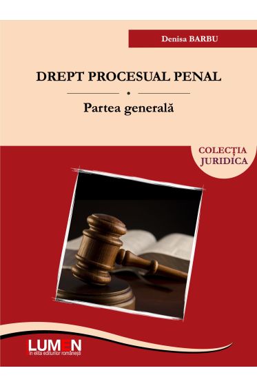 Drept procesual penal. Partea generala