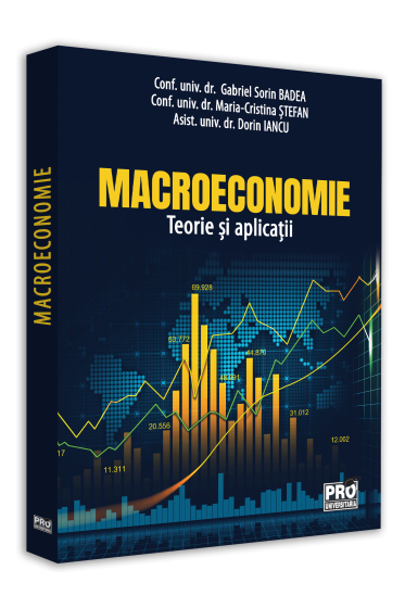 Macroeconomie. Teorie si aplicatii