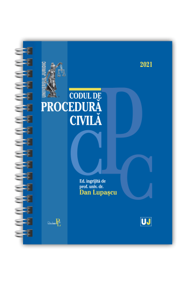 Codul de procedura civila 2021 - EDITIE SPIRALATA, tiparita pe hartie alba
