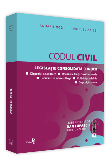Codul civil: IANUARIE 2021. Editie tiparita pe hartie alba