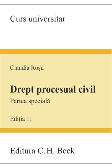 Drept procesual civil. Partea speciala. Editia 11