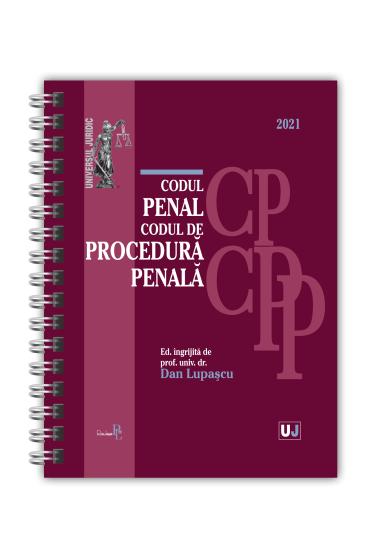 Codul penal si Codul de procedura penala 2021 - EDITIE SPIRALATA, tiparita pe hartie alba
