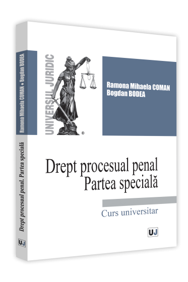 Drept procesual penal. Partea speciala. Curs universitar