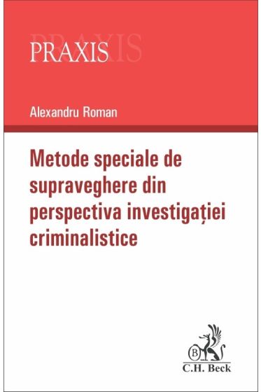 Metode speciale de supraveghere din perspectiva investigatiei criminalistice