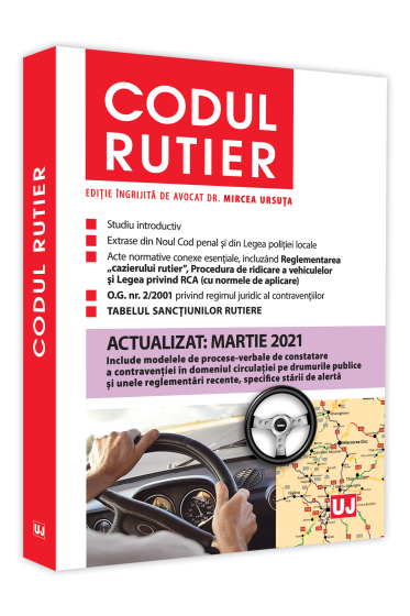 Codul rutier. Actualizat: martie 2021. Editie tiparita pe hartie alba