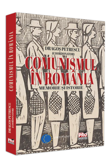 Comunismul in Romania. Memorie si istorie