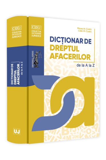 Dictionar de dreptul afacerilor de la A la Z