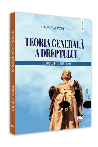 Teoria generala a dreptului. Curs universitar