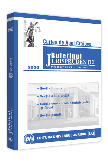 Buletinul Jurisprudentei - Curtea de Apel Craiova - 2020