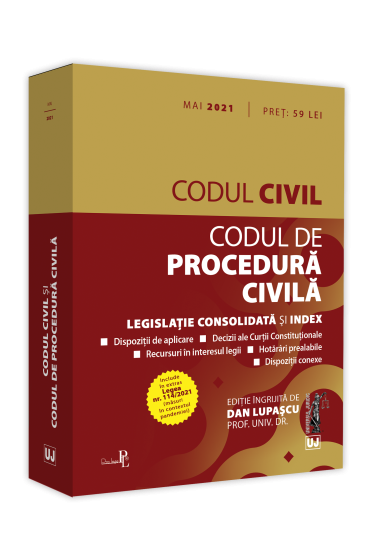 Codul civil si Codul de procedura civila: mai 2021.  Editie tiparita pe hartie alba