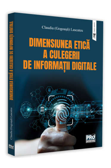 Dimensiunea etica a culegerii de informatii digitale