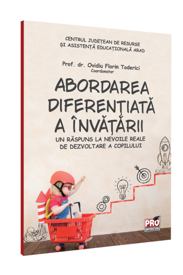 Abordarea diferentiata a invatarii - un raspuns la nevoile reale de dezvoltare a copilului