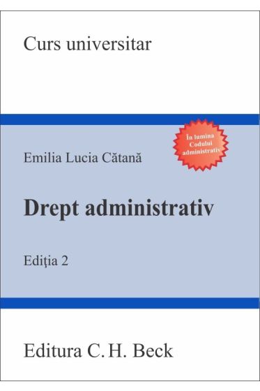 Drept administrativ. Editia 2 - 2021
