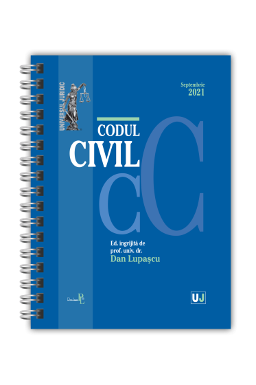 Codul civil, SEPTEMBRIE 2021 - EDITIE SPIRALATA, tiparita pe hartie alba