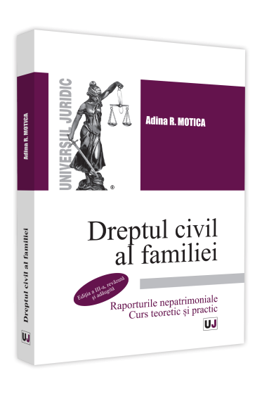 Dreptul civil al familiei. Raporturile nepatrimoniale. Curs teoretic si practic.