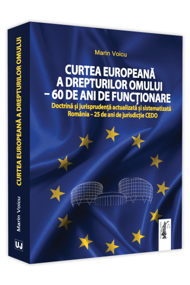 Curtea Europeana a Drepturilor Omului – 60 de ani de functionare