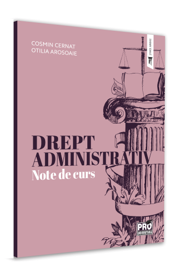 DREPT ADMINISTRATIV. NOTE DE CURS