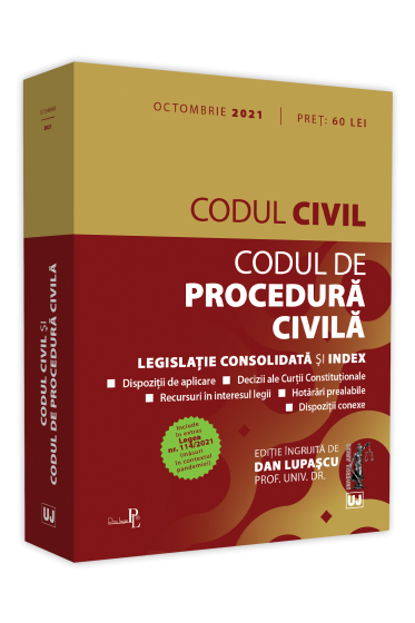 Codul civil si Codul de procedura civila: OCTOMBRIE 2021.  Editie tiparita pe hartie alba