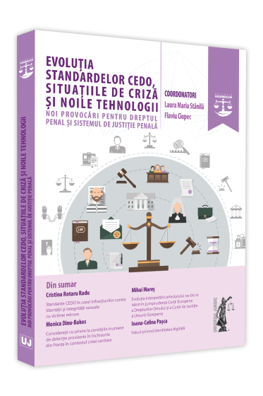 Evolutia standardelor CEDO, situatiile de criza si noile tehnologii